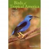 Birds of Tropical America, by Steven Hilty