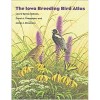 The Iowa Breeding Bird Atlas — Pre-owned Paperback Book